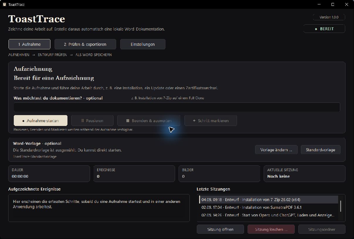 ToastTrace 1.0 mit Aufnahmebereich, Word-Vorlage und vergangenen Sitzungen